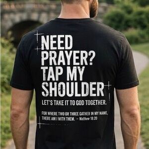 Need Prayer Inspirational Black Graphic Tee Faith